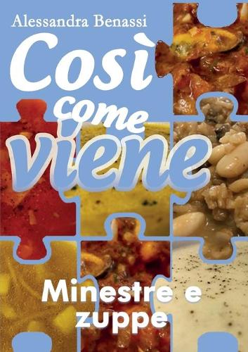 Così come viene - MINESTRE E ZUPPE