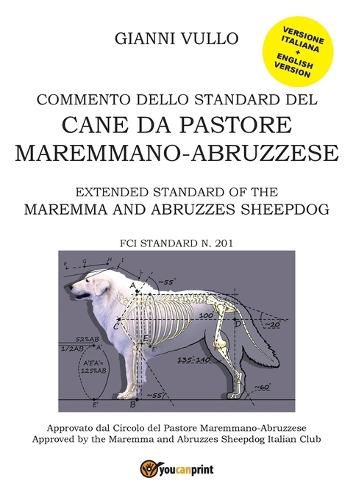 Commento dello Standard del cane da Pastore Maremmano-Abruzzese