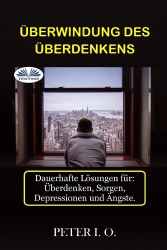 Überwindung Des Überdenkens