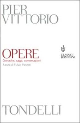 Opere-Cronache,saggi,conversazioni