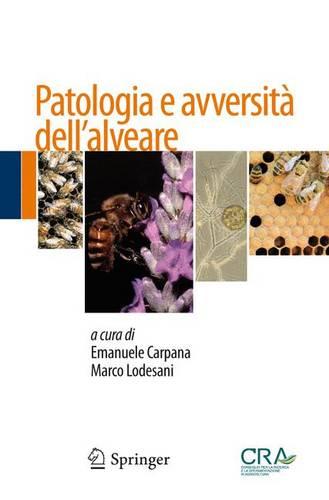 Patologia e avversità dell’alveare