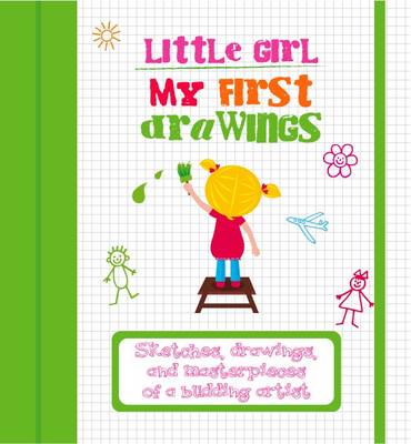 My First Drawings Little Girl