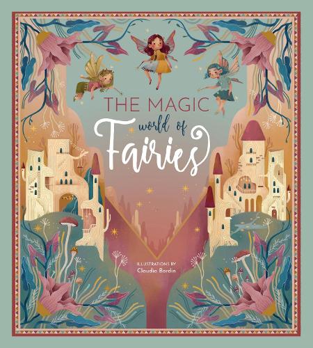 The Magic World of Fairies