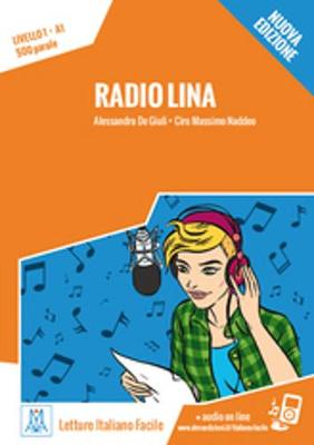 Radio Lina. Livello 1 A1 + MP3 audio - Nuova edizione