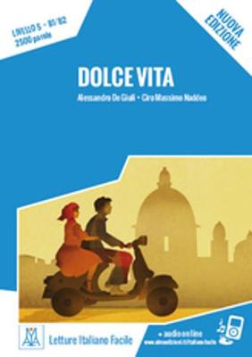 Dolce vita - Nuova edizione + online audio