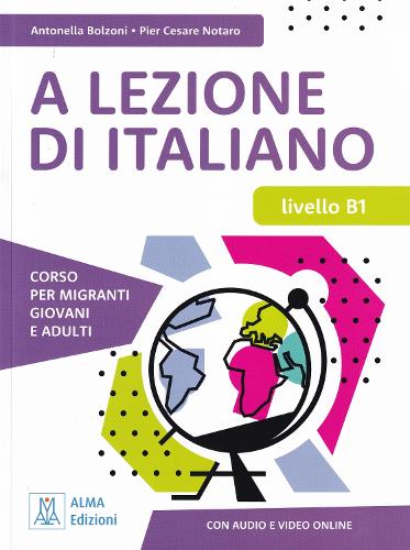 A LEZIONE DI ITALIANO B1 + audio + video