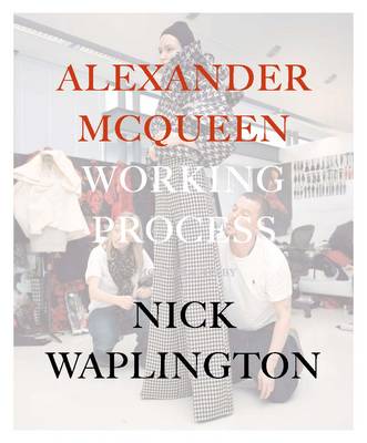 Alexander Mcqueen: Working Process