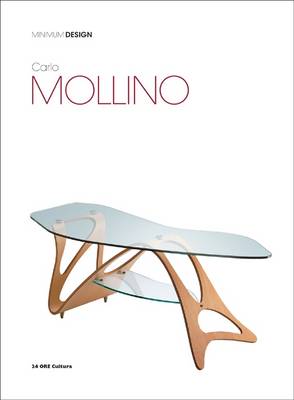 Carlo Mollino: Minimum Design