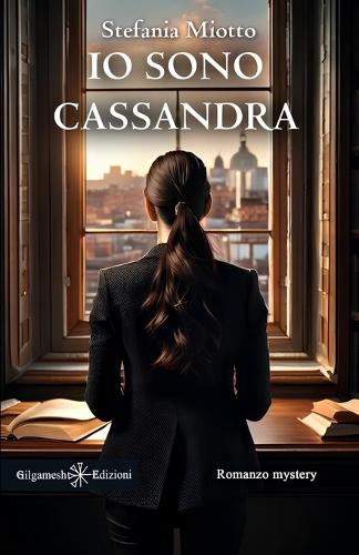 Io sono Cassandra