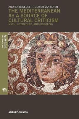 The Mediterranean as a Source of Cultural Criticism