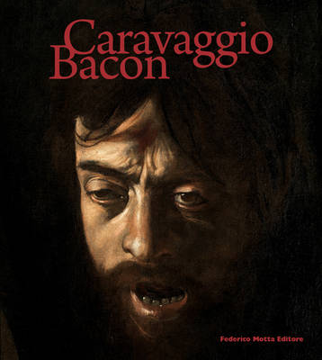 Caravaggio Bacon