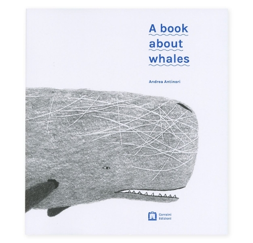 Andrea Antinori - A Book About Whales