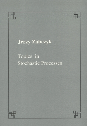 Topics in stochastic processes