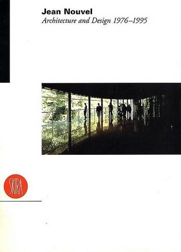 Nouvel, Jean: Architecture and Design
