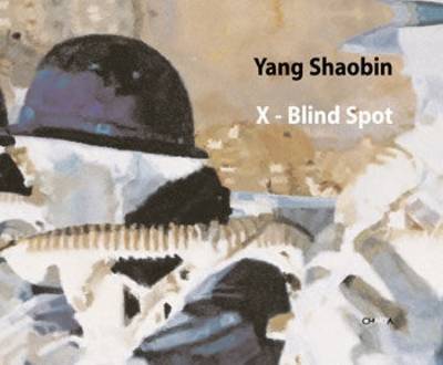 Yang Shaobin: X - Blind Spot