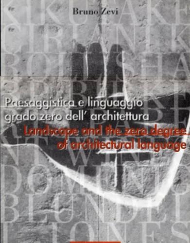 Landscape & the Zero Degree of Architectural Language