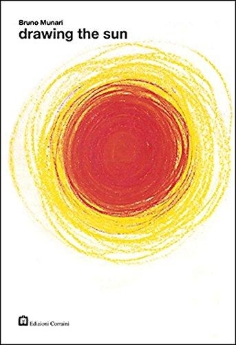 Bruno Munari - Drawing the Sun