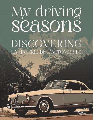 My Driving Seasons by Simon Kidston