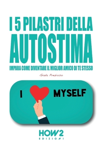 I 5 Pilastri Della Autostima