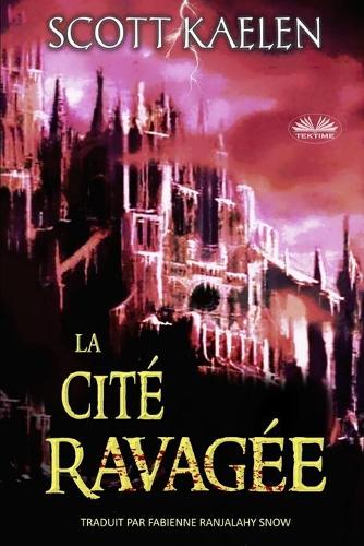 La Cité Ravagée