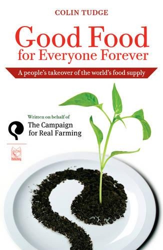 Good Food for Everyone Forever