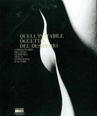 That Unstable Object of Desire