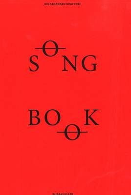 Susan Hiller: Song Book