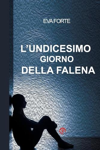 L'undicesimo giorno della falena