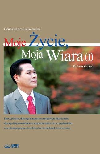Moje Życie, Moja Wiara Ⅰ