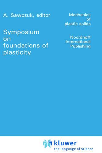 Foundations of Plasticity