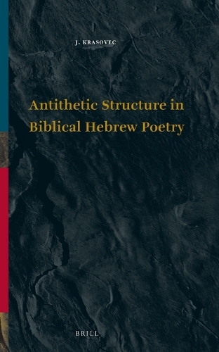 Antithetic Structure in Biblical Hebrew Poetry