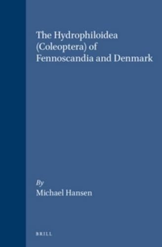 The Hydrophiloidea (Coleoptera) of Fennoscandia and Denmark
