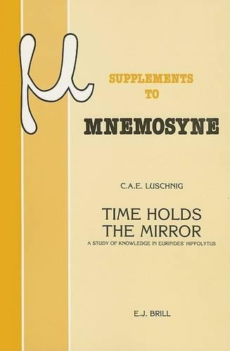 Time Holds the Mirror