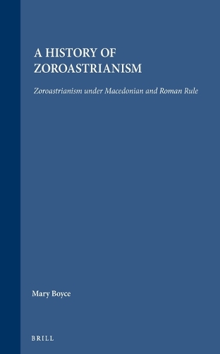 A History of Zoroastrianism, Zoroastrianism under Macedonian and Roman Rule