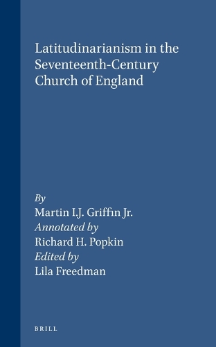 Latitudinarianism in the Seventeenth-Century Church of England