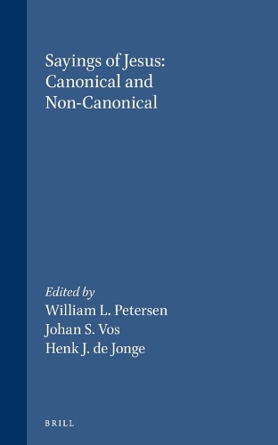 Sayings of Jesus: Canonical and Non-Canonical
