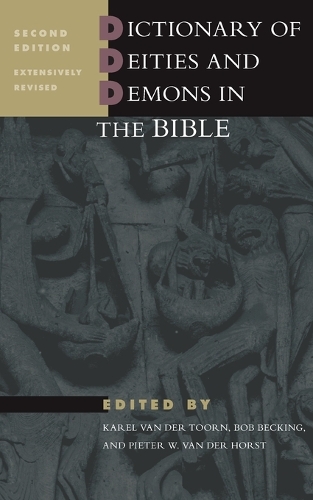 Dictionary of Deities and Demons in the Bible