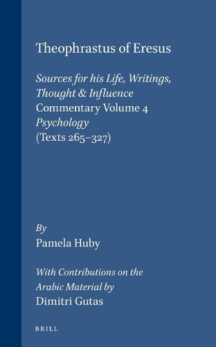 Theophrastus of Eresus, Commentary Volume 4