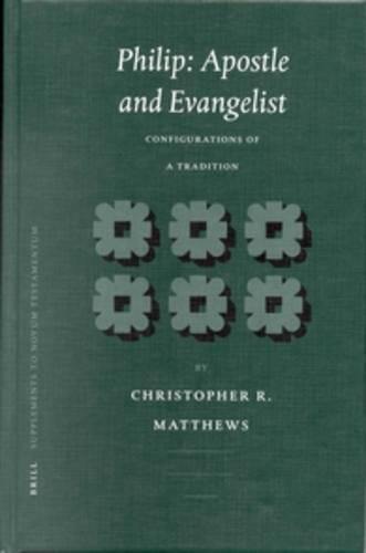 Philip: Apostle and Evangelist