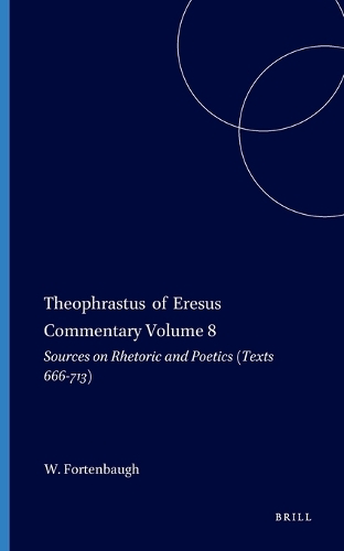 Theophrastus of Eresus Commentary Volume 8