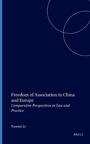 Freedom of Association in China and Europe