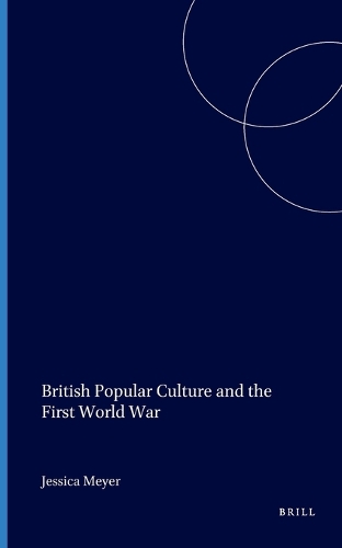 British Popular Culture and the First World War