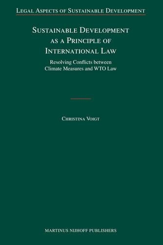 Sustainable Development as a Principle of International Law