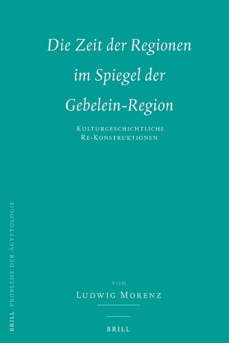 Die Zeit der Regionen im Spiegel der Gebelein-Region