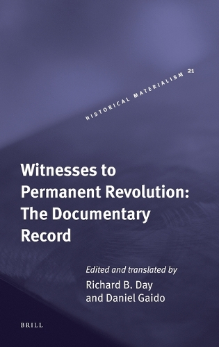 Witnesses to Permanent Revolution: The Documentary Record