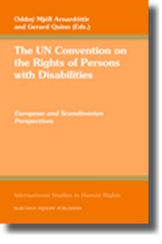 The UN Convention on the Rights of Persons with Disabilities