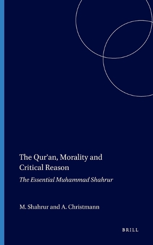 The Qurʾan, Morality and Critical Reason