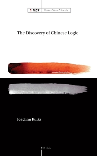 The Discovery of Chinese Logic