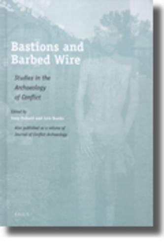 Bastions and Barbed Wire