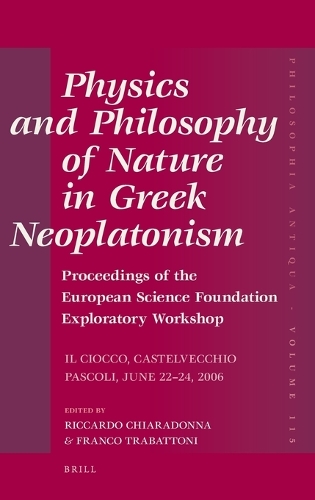 Physics and Philosophy of Nature in Greek Neoplatonism